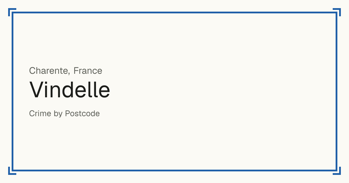 Vindelle, France: recorded crime per 100,000 people by type and a Safety score from 1 to 10 compared with other places in the same country or state.
