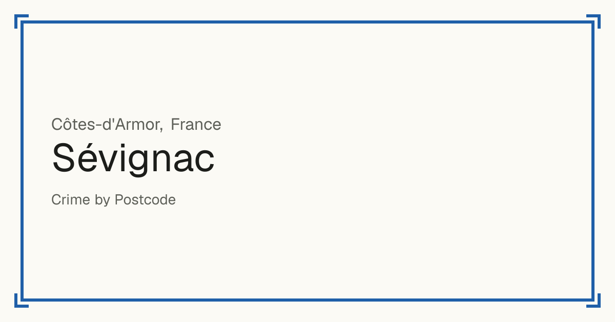 Sévignac, France: recorded crime per 100,000 people by type and a Safety score from 1 to 10 compared with other places in the same country or state.