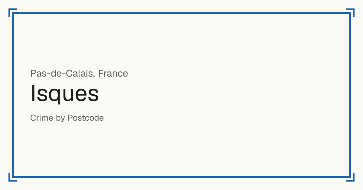 Isques, France: recorded crime per 100,000 people by type and a Safety score from 1 to 10 compared with other places in the same country or state.
