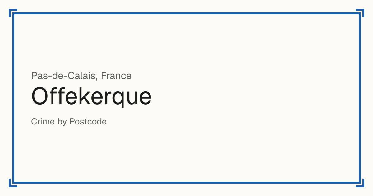 Offekerque, France: recorded crime per 100,000 people by type and a Safety score from 1 to 10 compared with other places in the same country or state.