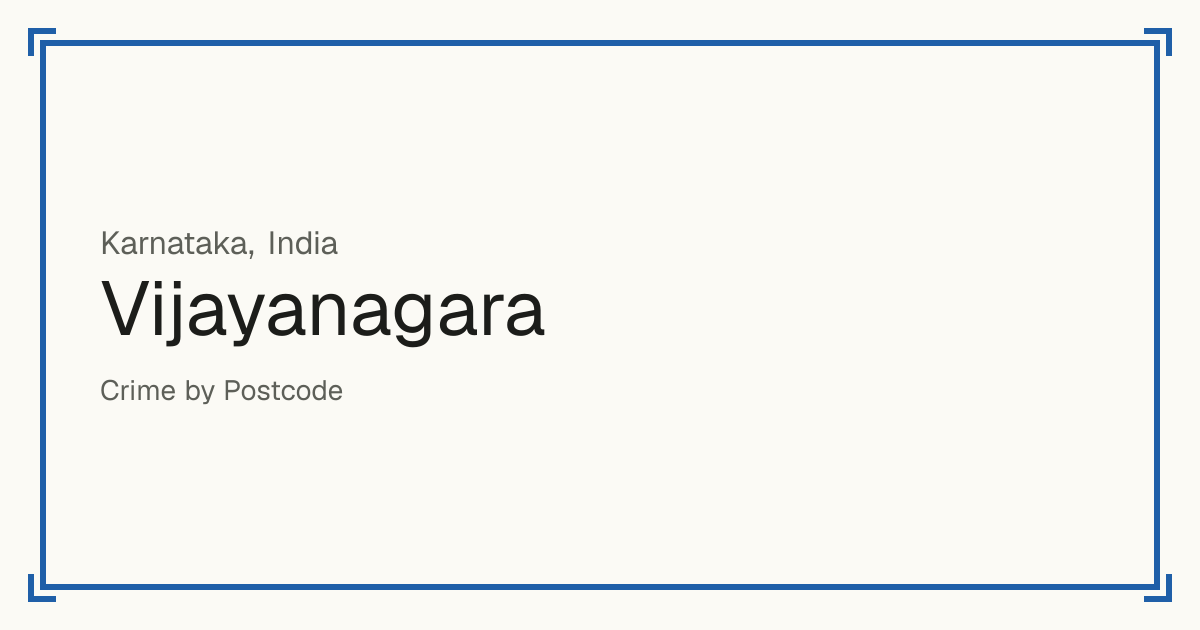 Vijayanagara, India: recorded crime per 100,000 people by type and a Safety score from 1 to 10 compared with other places in the same country or state.