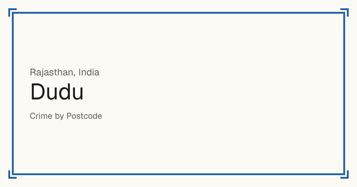 Dudu, India: recorded crime per 100,000 people by type and a Safety score from 1 to 10 compared with other places in the same country or state.