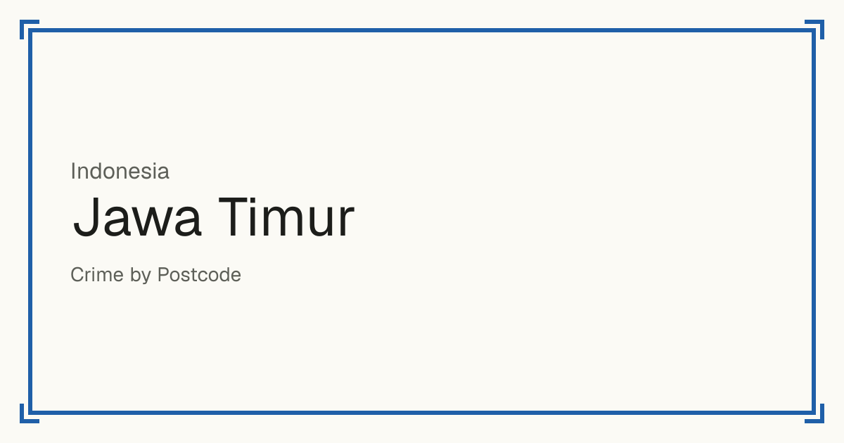 Jawa Timur, Indonesia: Safety scores from 1 to 10 for 38 places, each compared with other places in the same country or state.