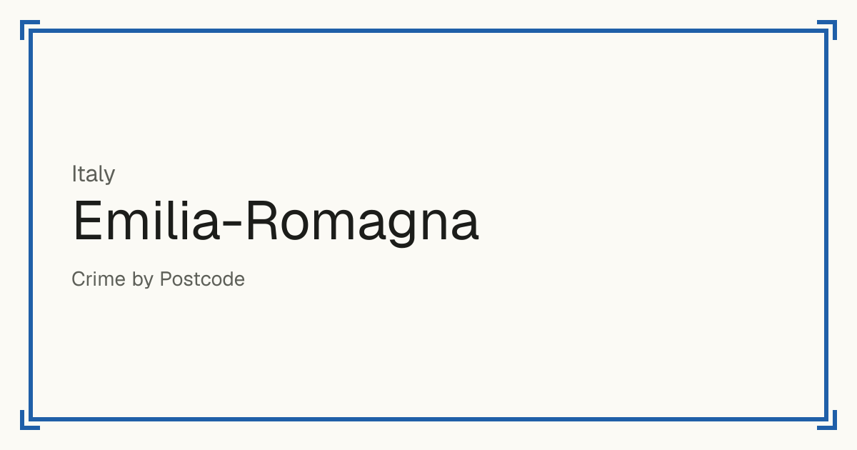 Emilia-Romagna, Italy: Safety scores from 1 to 10 for 9 places, each compared with other places in the same country or state.