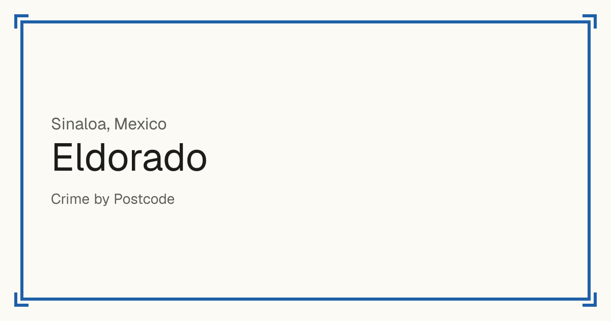 Eldorado, Mexico: recorded crime per 100,000 people by type and a Safety score from 1 to 10 compared with other places in the same country or state.
