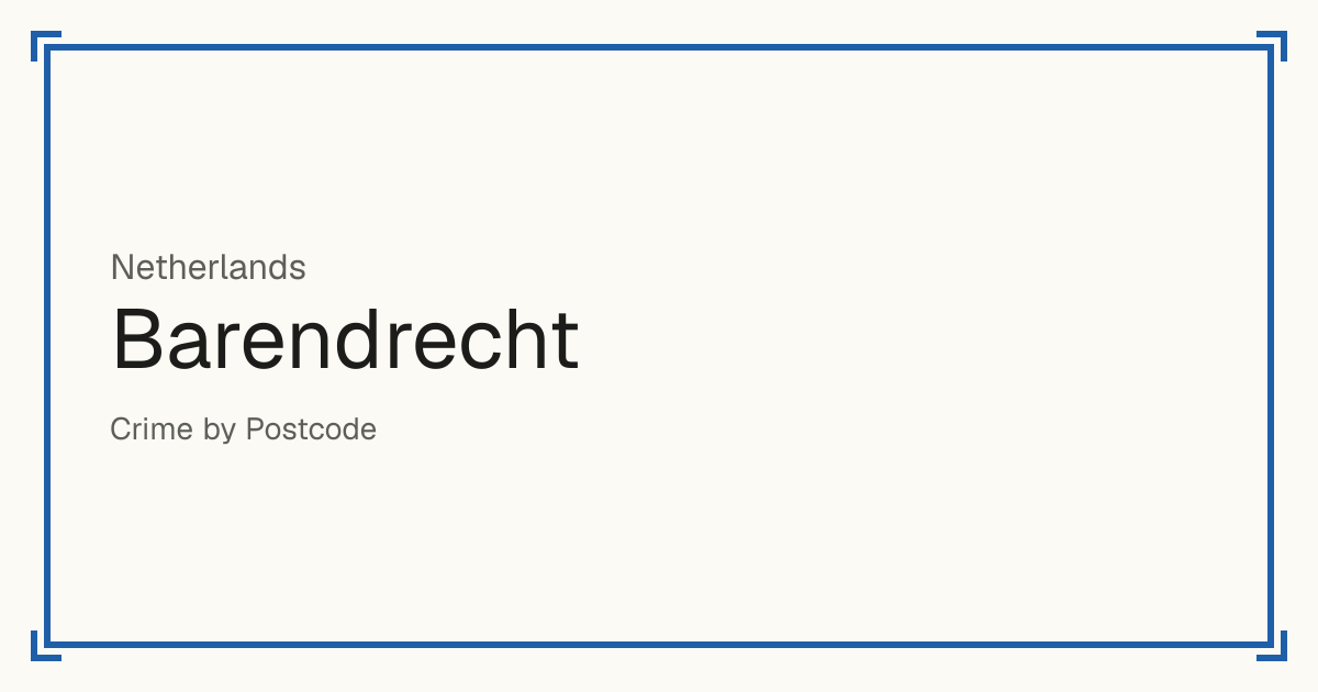 Barendrecht, Netherlands: Safety scores from 1 to 10 for 42 places, each compared with other places in the same country or state.