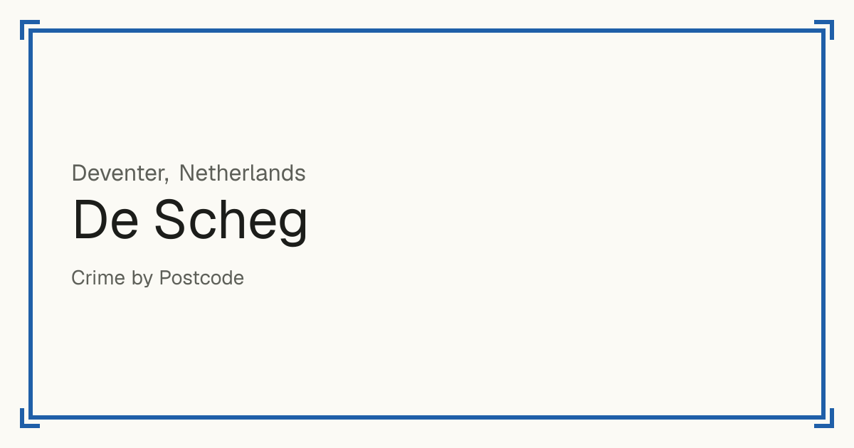 De Scheg, Deventer, Netherlands: recorded crime per 100,000 people by type and a Safety score from 1 to 10 compared with other places in the same country or state.