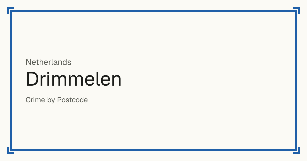 Drimmelen, Netherlands: Safety scores from 1 to 10 for 36 places, each compared with other places in the same country or state.