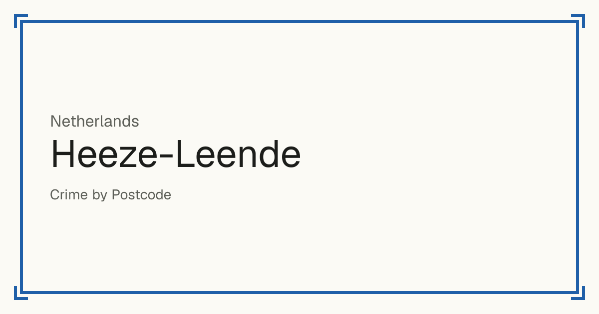 Heeze-Leende, Netherlands: Safety scores from 1 to 10 for 30 places, each compared with other places in the same country or state.