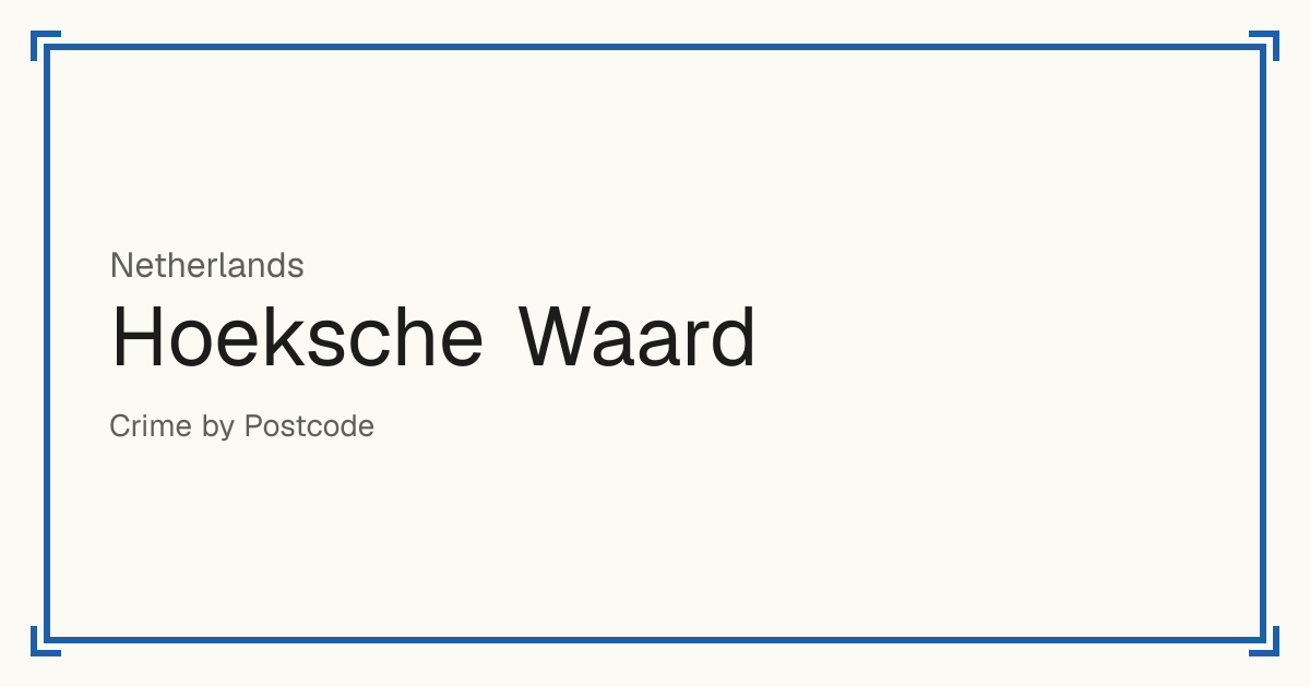 Hoeksche Waard, Netherlands: Safety scores from 1 to 10 for 35 places, each compared with other places in the same country or state.