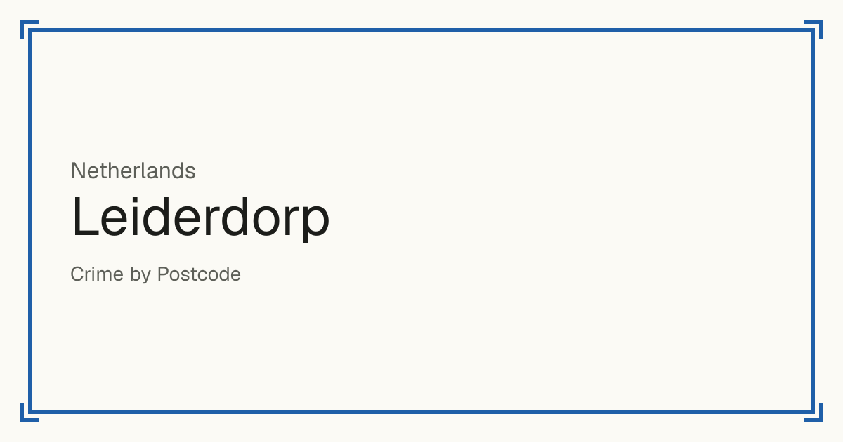 Leiderdorp, Netherlands: Safety scores from 1 to 10 for 17 places, each compared with other places in the same country or state.