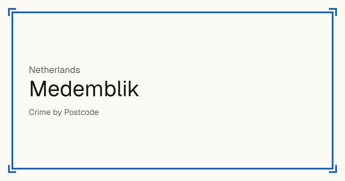 Medemblik, Netherlands: Safety scores from 1 to 10 for 50 places, each compared with other places in the same country or state.