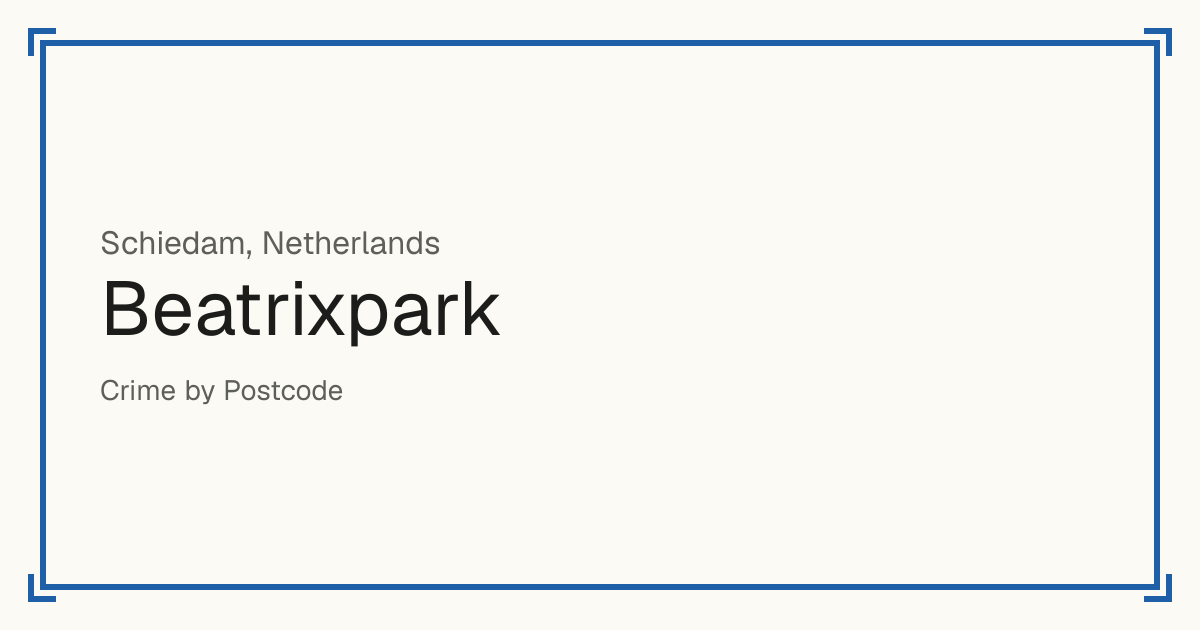 Beatrixpark, Schiedam, Netherlands: recorded crime per 100,000 people by type and a Safety score from 1 to 10 compared with other places in the same country or state.