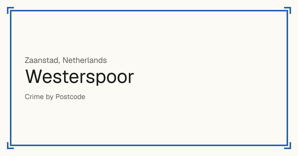 Westerspoor, Netherlands: recorded crime per 100,000 people by type and a Safety score from 1 to 10 compared with other places in the same country or state.