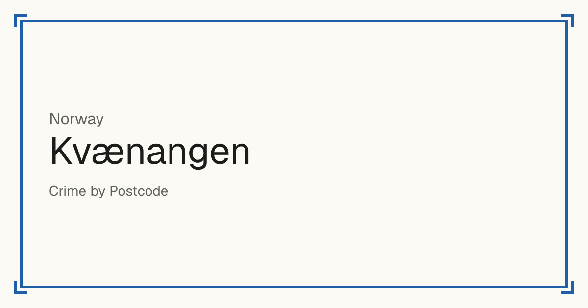 Kvænangen, Norway: recorded crime per 100,000 people by type and a Safety score from 1 to 10 compared with other places in the same country or state.