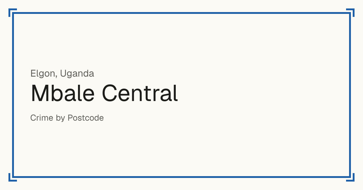 Mbale Central, Uganda: recorded crime per 100,000 people by type and a Safety score from 1 to 10 compared with other places in the same country or state.