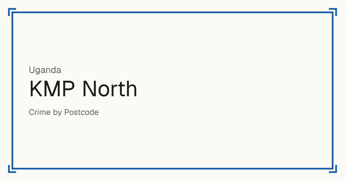 KMP North, Uganda: recorded crime per 100,000 people by type and a Safety score from 1 to 10 compared with other places in the same country or state.