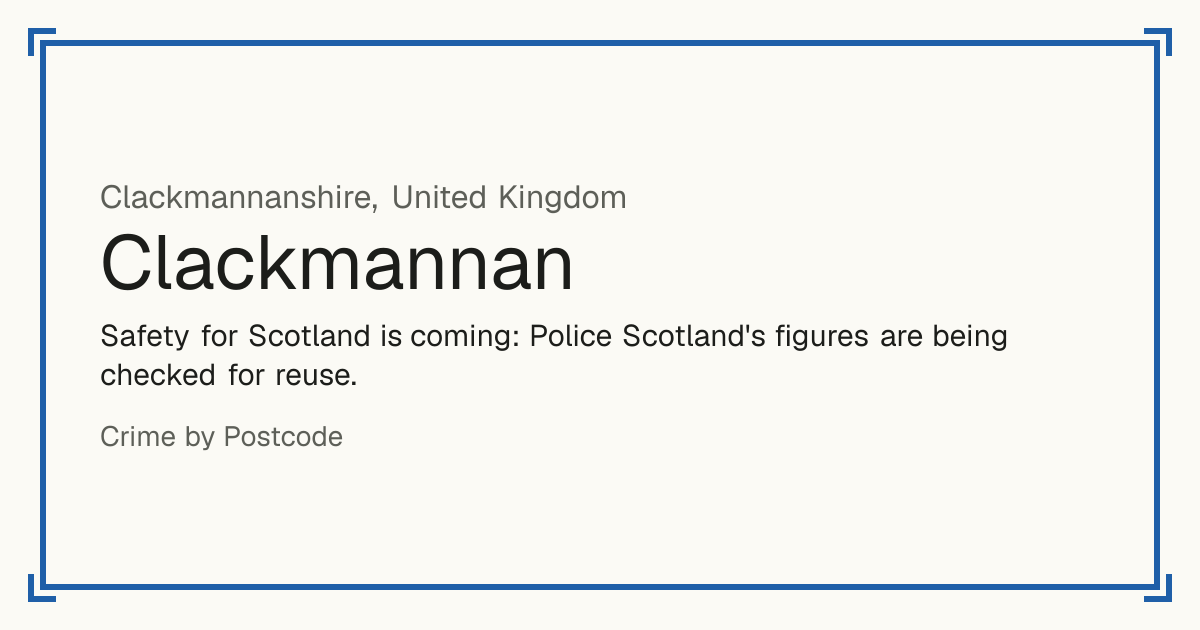 Safety for Scotland is coming: Police Scotland's figures are being checked for reuse.
