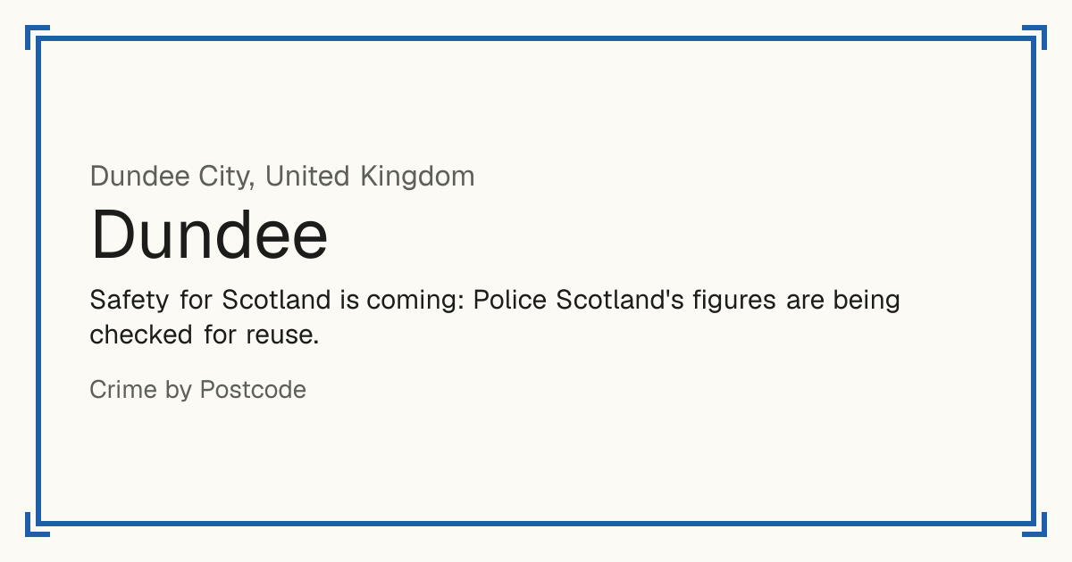 Safety for Scotland is coming: Police Scotland's figures are being checked for reuse.