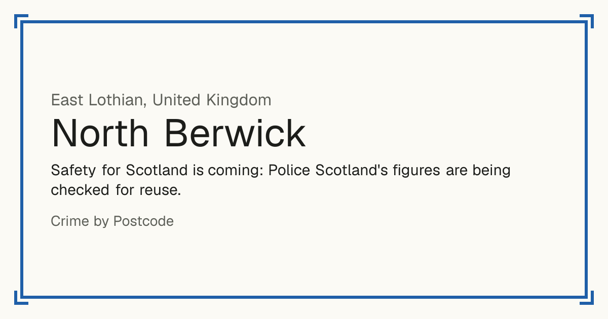 Safety for Scotland is coming: Police Scotland's figures are being checked for reuse.
