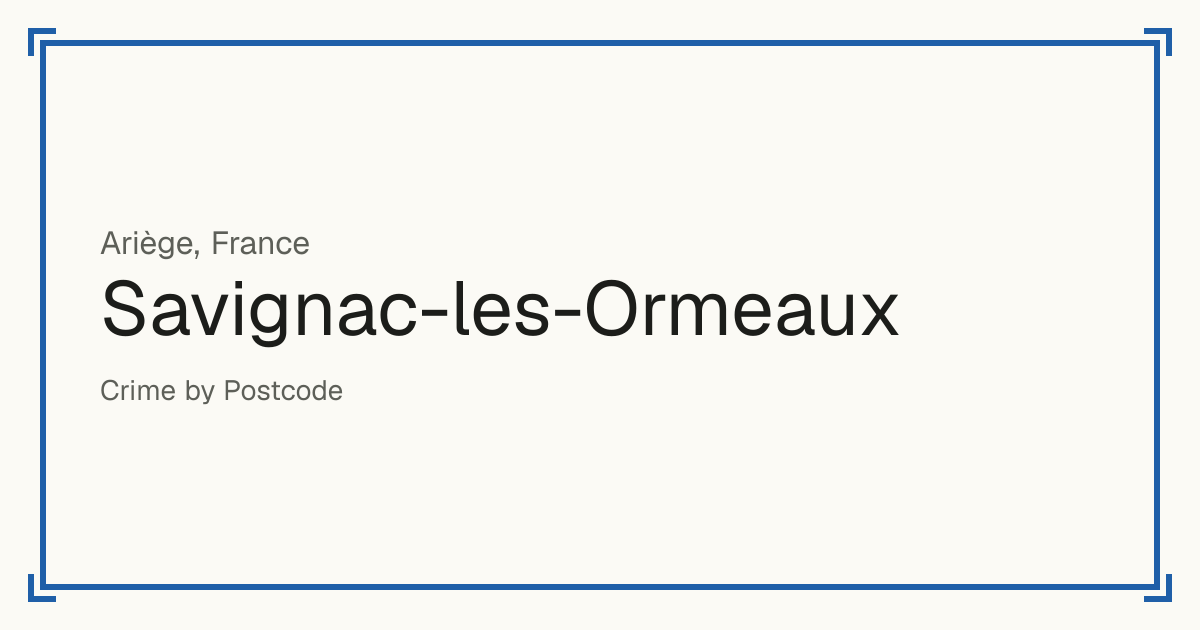 Savignac-les-Ormeaux, France : infractions enregistrées pour 100 000 habitants par type et un score de sécurité de 1 à 10 comparé aux autres lieux du même pays ou État.