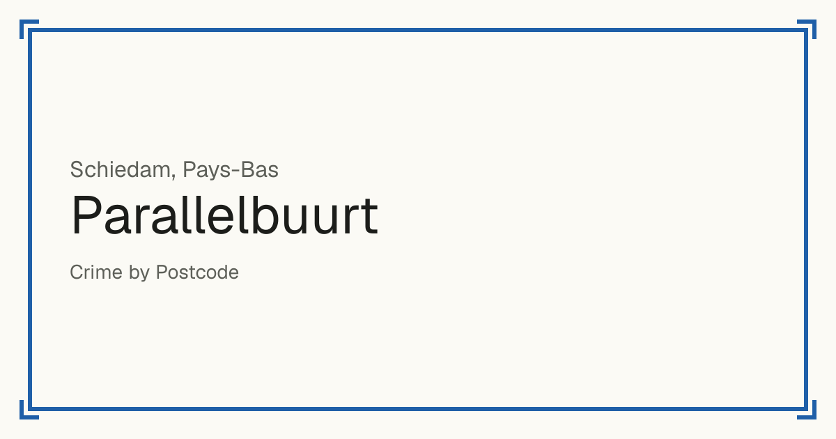 Parallelbuurt, Pays-Bas : infractions enregistrées pour 100 000 habitants par type et un score de sécurité de 1 à 10 comparé aux autres lieux du même pays ou État.