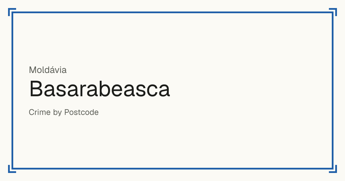 Basarabeasca, Moldávia: crimes registrados por 100.000 habitantes por tipo e um índice de segurança de 1 a 10 em relação a outros locais do mesmo país ou região.